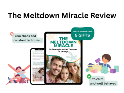 The Meltdown Miracle Review: Can You Really Stop Toddler Tantrums in 14 Days?